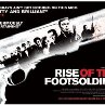 Rise of the Footsoldier